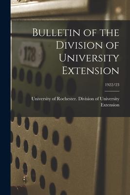 Bulletin of the Division of University Extension; 1922/23