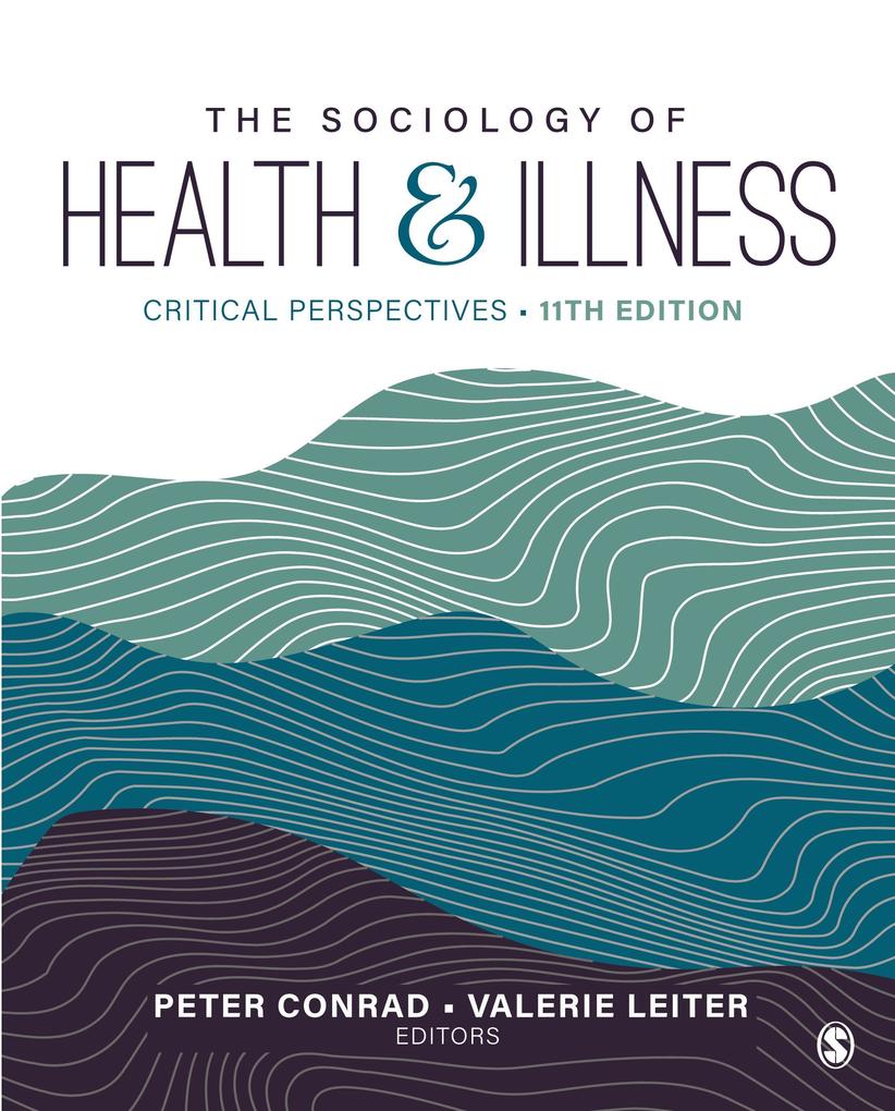 The Sociology of Health and Illness