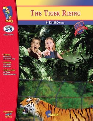 The Tiger Rising by Kate DiCamillo Lit Link Grades 4-6