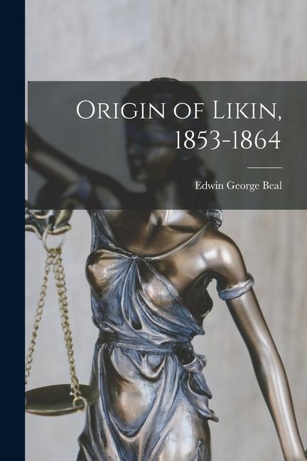 Origin of Likin 1853-1864