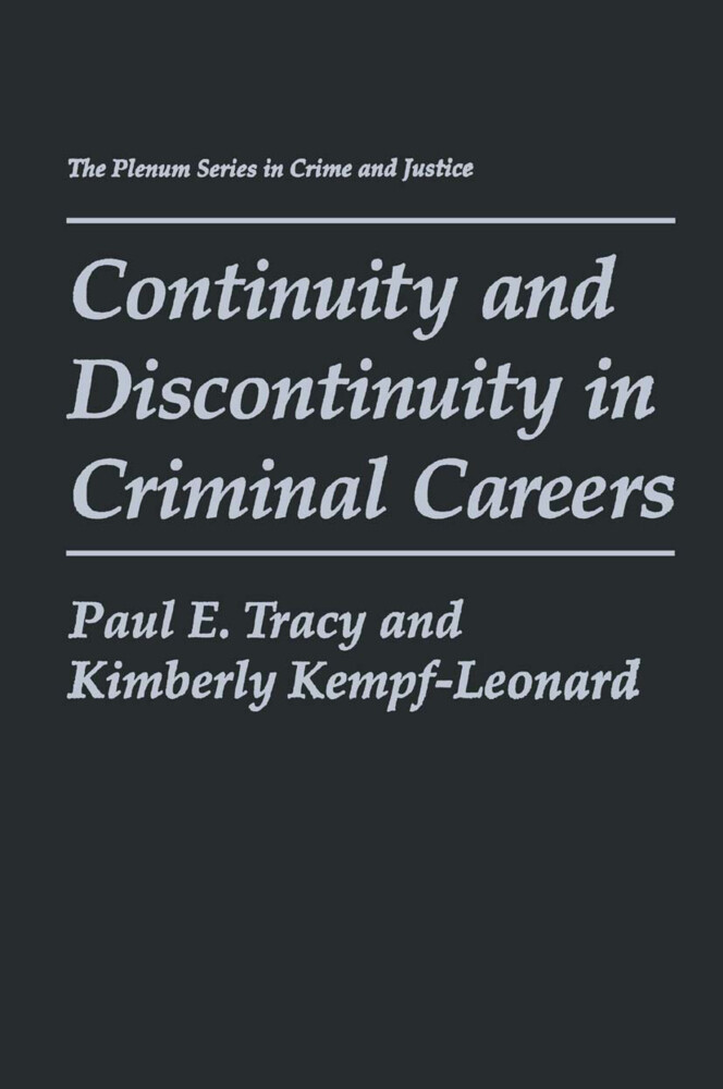Continuity and Discontinuity in Criminal Careers - Kimberly Kempf-Leonard/ Paul E. Tracy