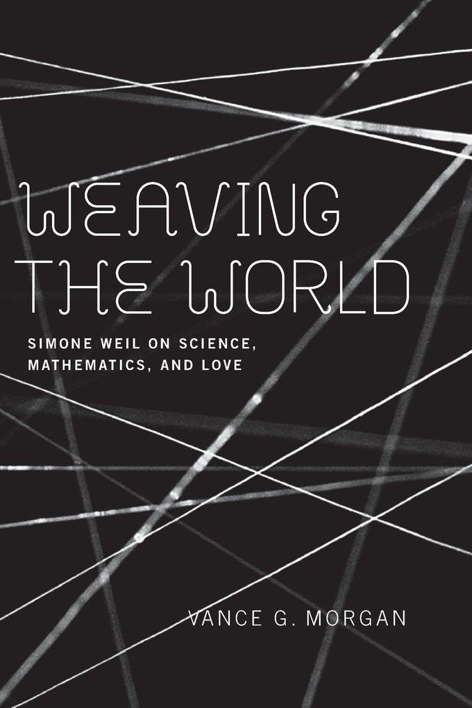 Weaving the World