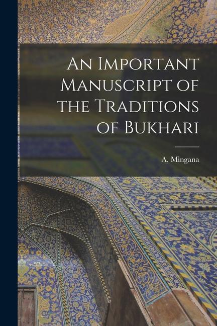 An Important Manuscript of the Traditions of Bukhari
