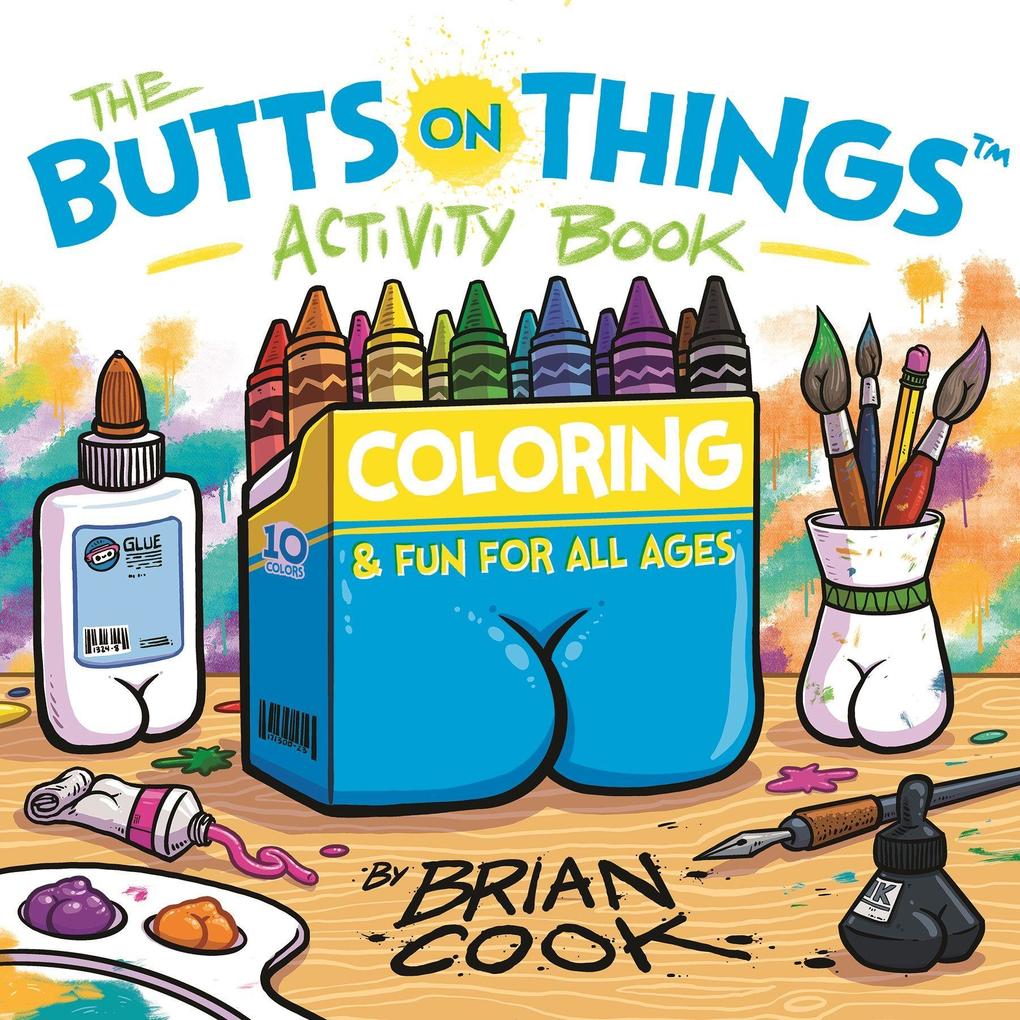 The Butts on Things Activity Book: Coloring and Fun for All Ages