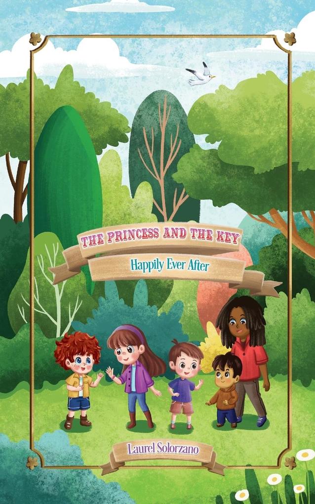 The Princess and the Key (Happily Ever After Book #3)