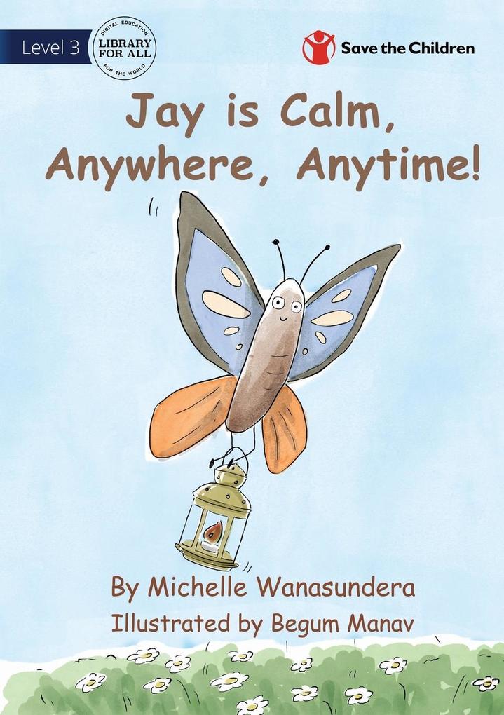 Jay is Calm Anywhere Anytime