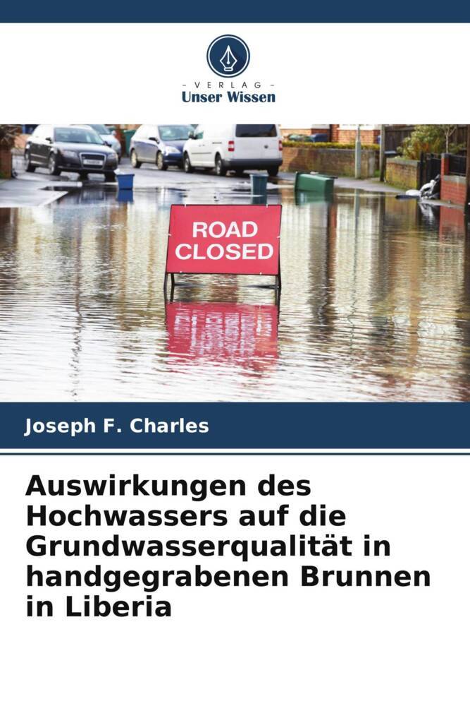 Auswirkungen des Hochwassers auf die Grundwasserqualität in handgegrabenen Brunnen in Liberia