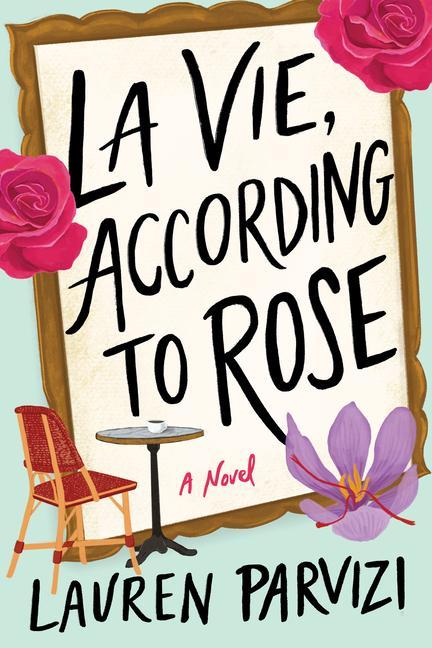 La Vie According to Rose