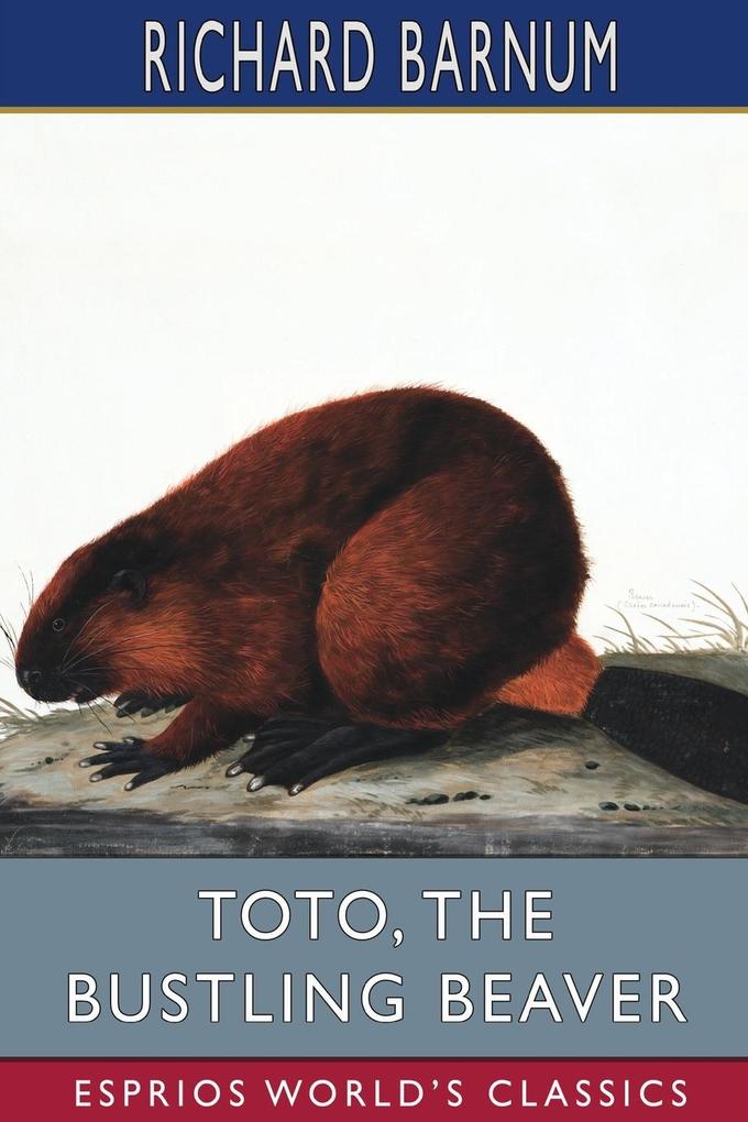 Toto the Bustling Beaver