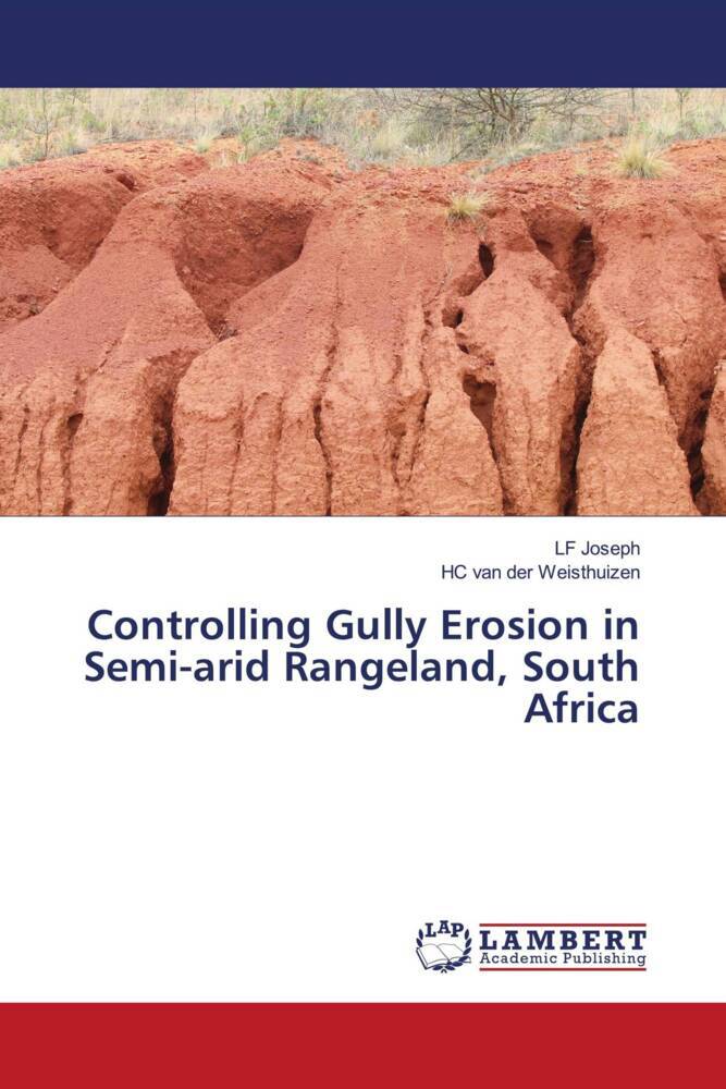 Controlling Gully Erosion in Semi-arid Rangeland South Africa