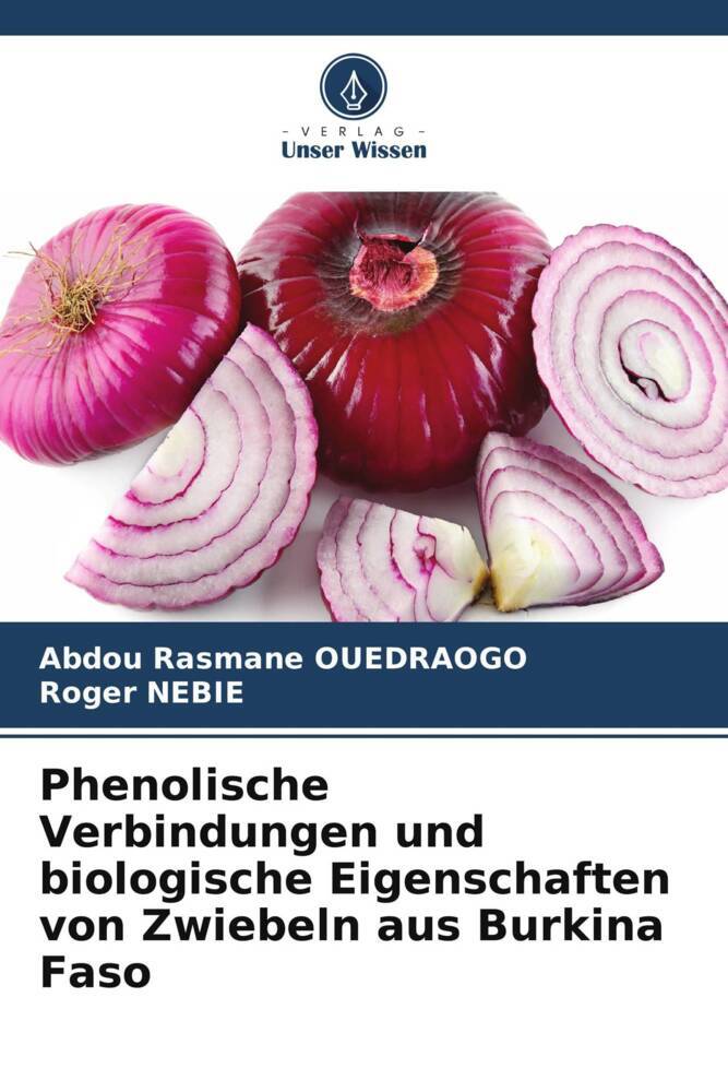Phenolische Verbindungen und biologische Eigenschaften von Zwiebeln aus Burkina Faso