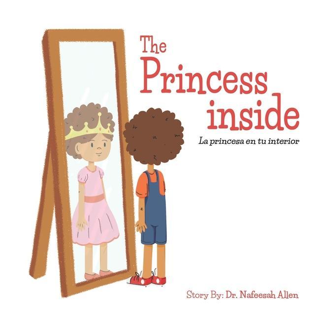 The Princess Inside: La Princesa en Tu Interior