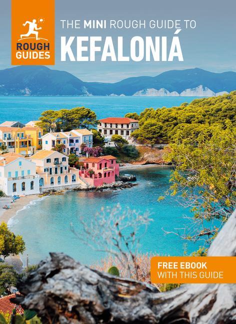 The Mini Rough Guide to Kefaloniá (Travel Guide with Free Ebook)