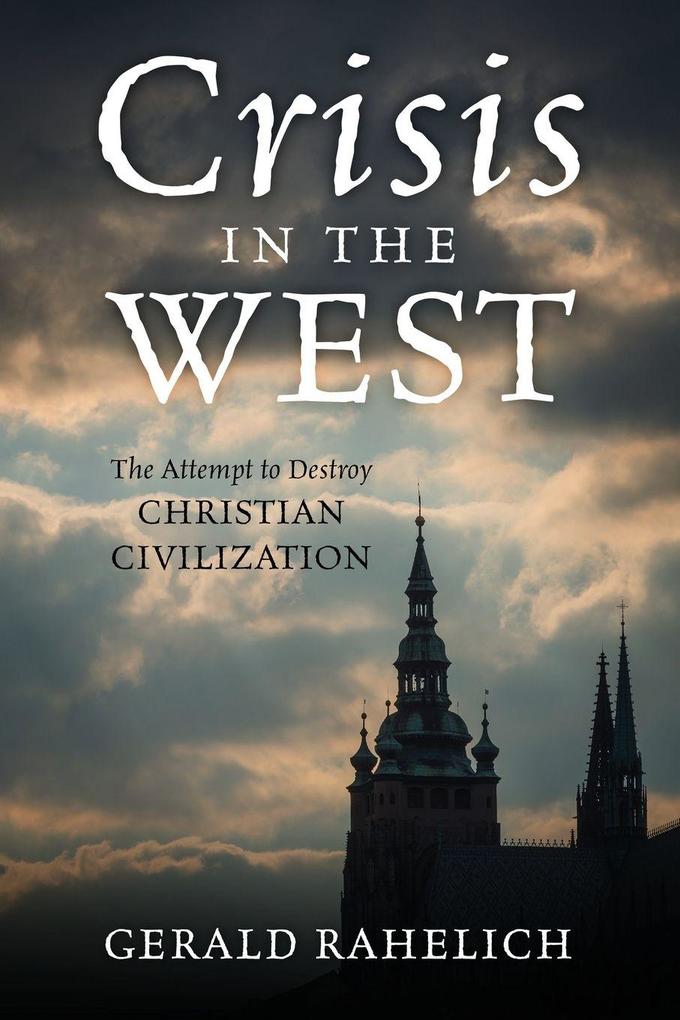 Crisis in the West