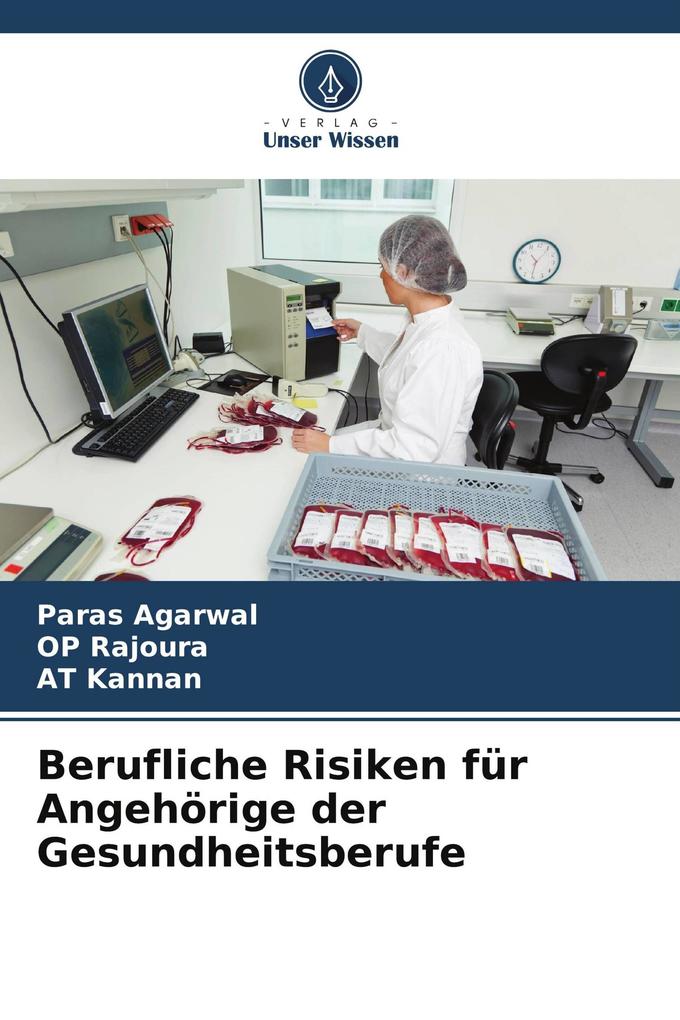 Berufliche Risiken für Angehörige der Gesundheitsberufe
