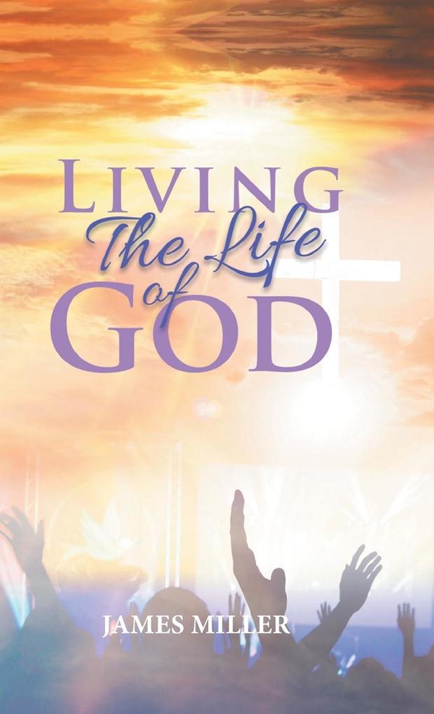 Image of Living The Life of God