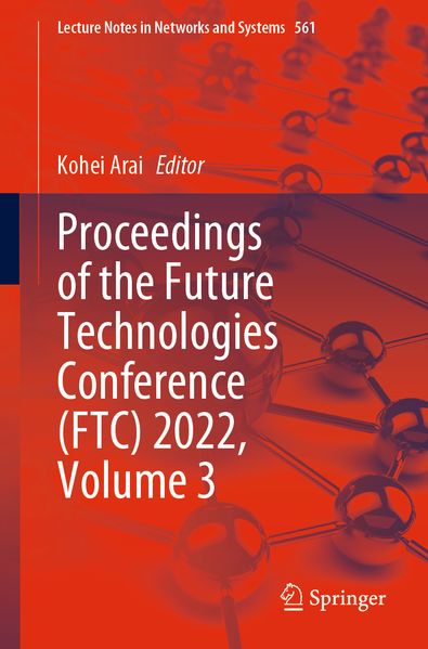 Proceedings of the Future Technologies Conference (FTC) 2022 Volume 3
