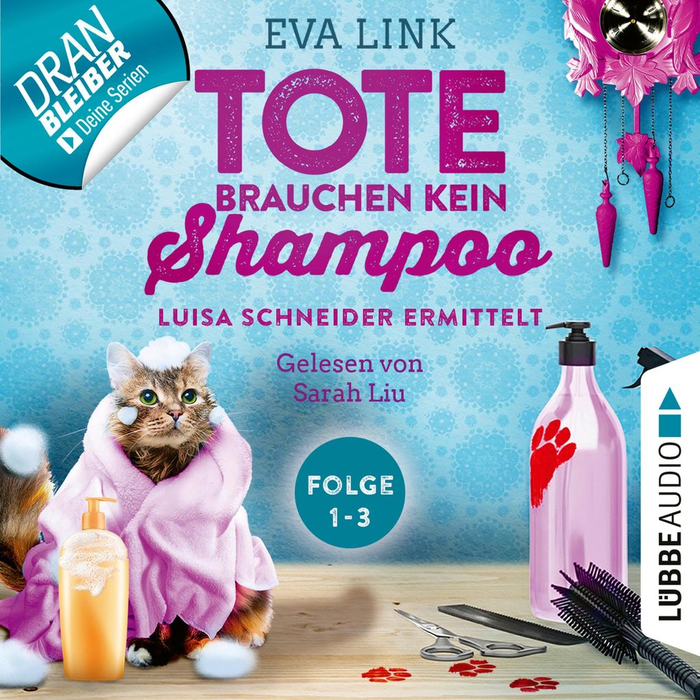 Tote brauchen kein Shampoo Sammelband 1: Folgen 1-3