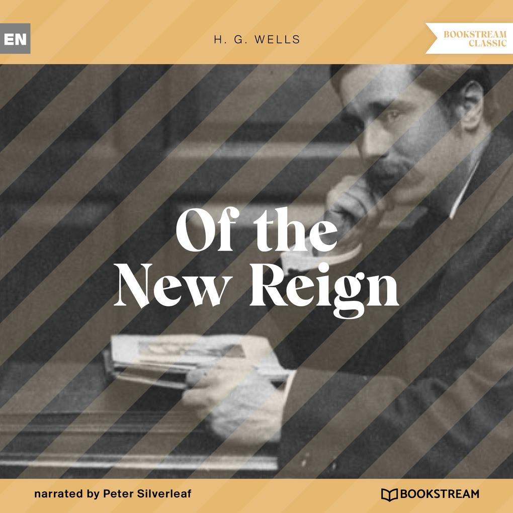 Of the New Reign