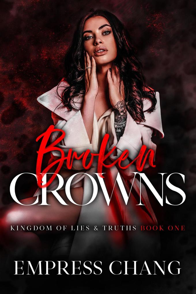 Broken Crowns: Kingdom of Lies & Truths Book One