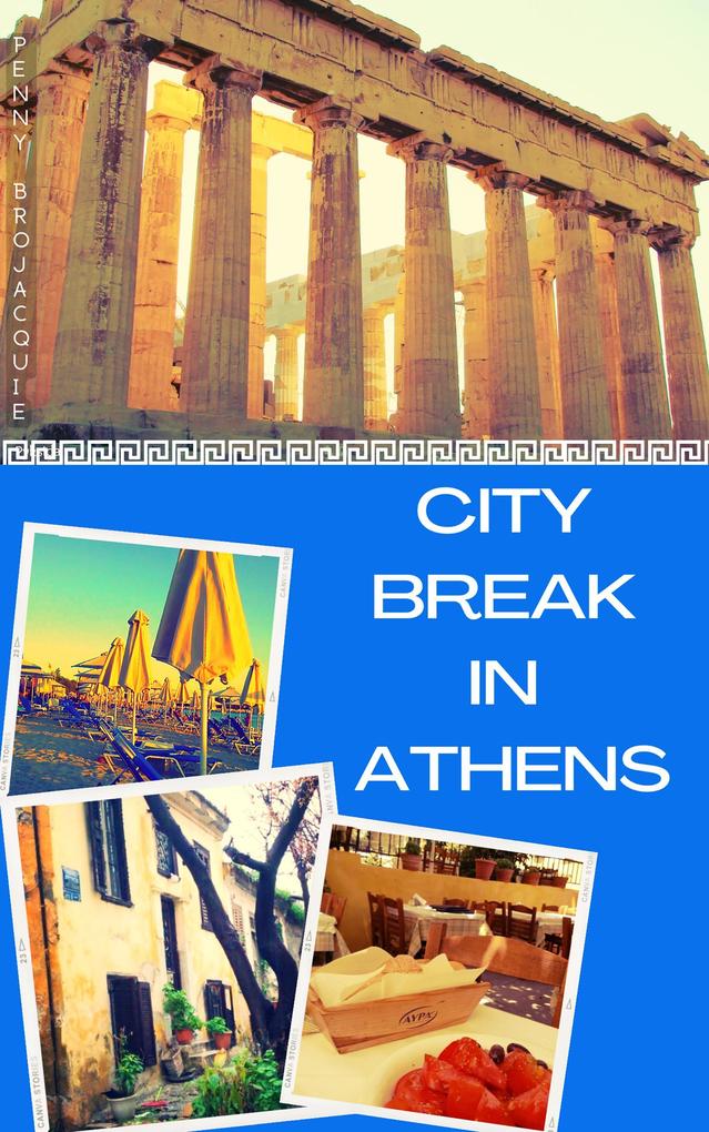 City Break In Athens