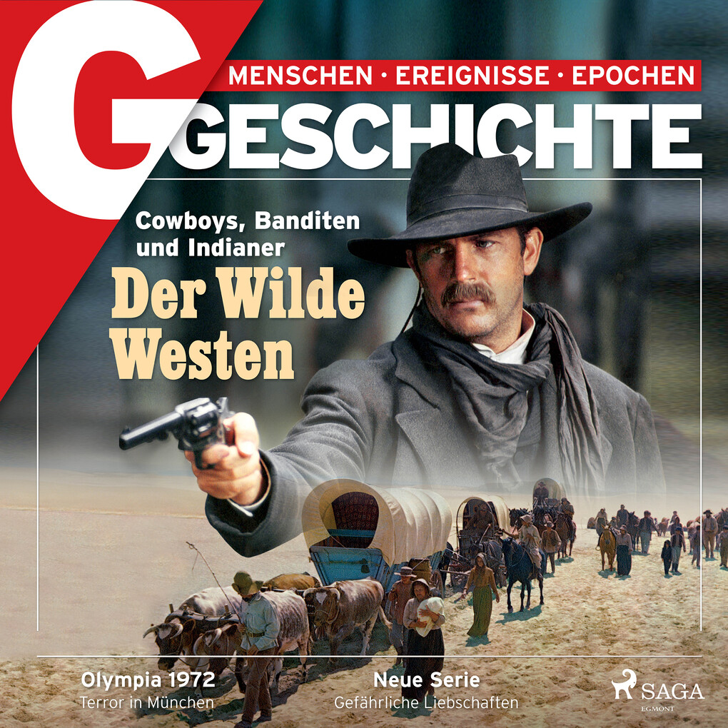 G/GESCHICHTE - Der Wilde Westen: Cowboys Banditen und Indianer