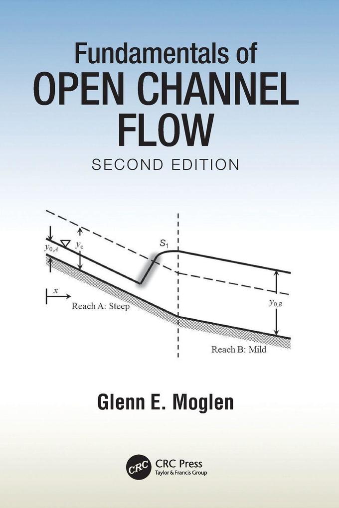 Fundamentals of Open Channel Flow