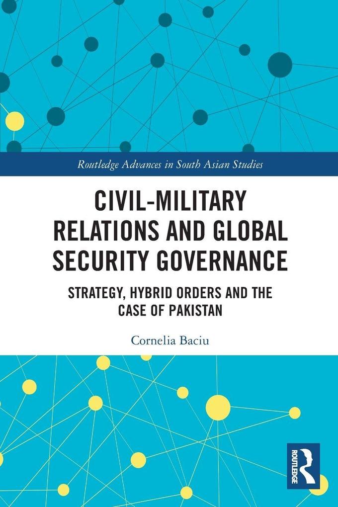 Civil-Military Relations and Global Security Governance