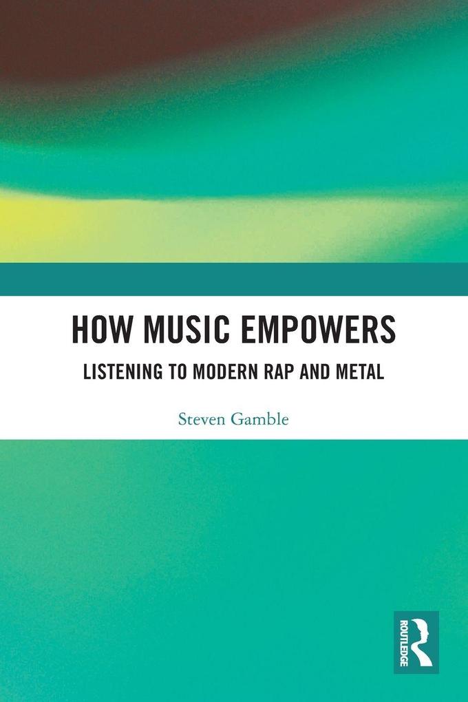 How Music Empowers