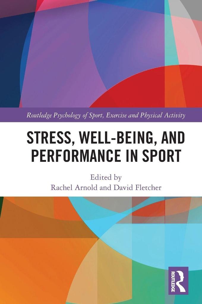 Stress Well-Being and Performance in Sport