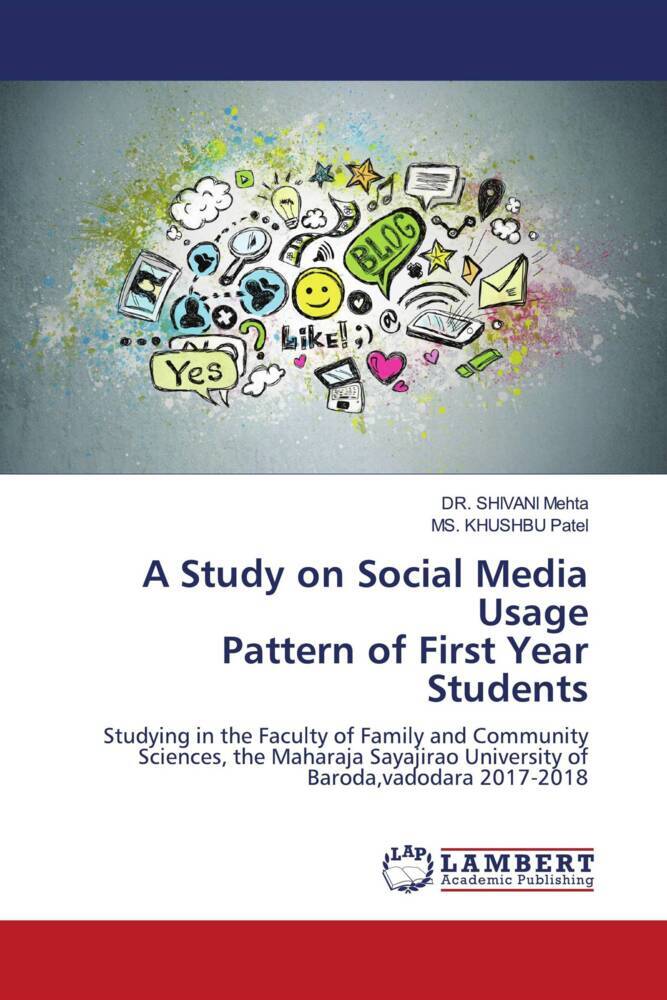 A Study on Social Media Usage Pattern of First Year Students