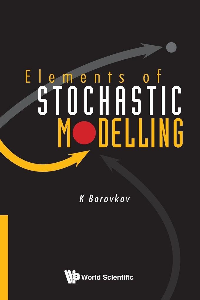 ELEMENTS OF STOCHASTIC MODELLING