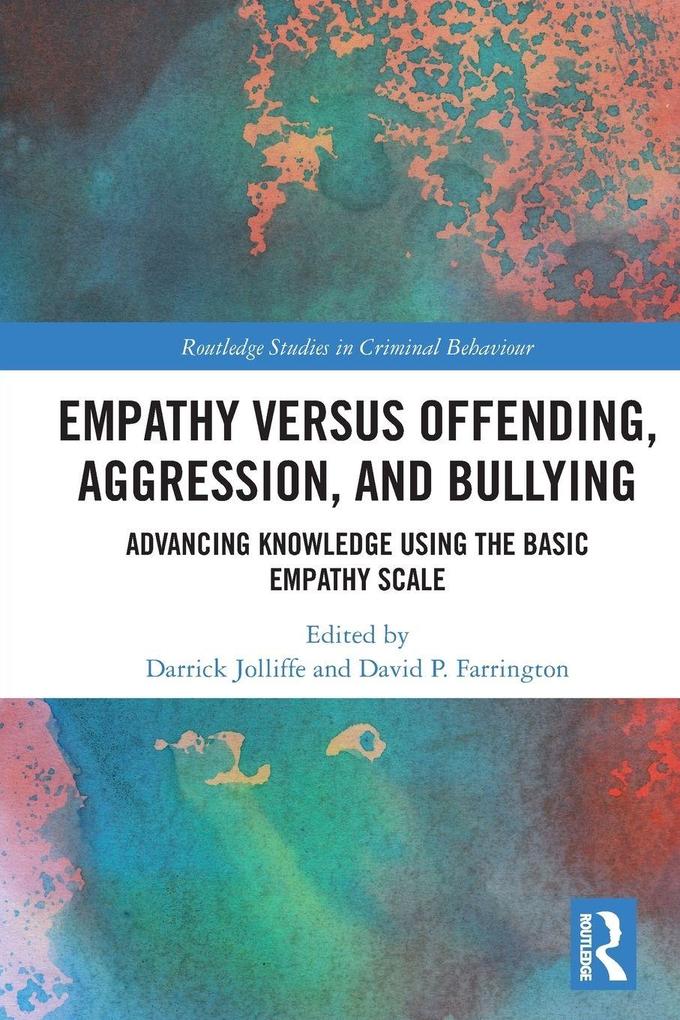 Empathy versus Offending Aggression and Bullying