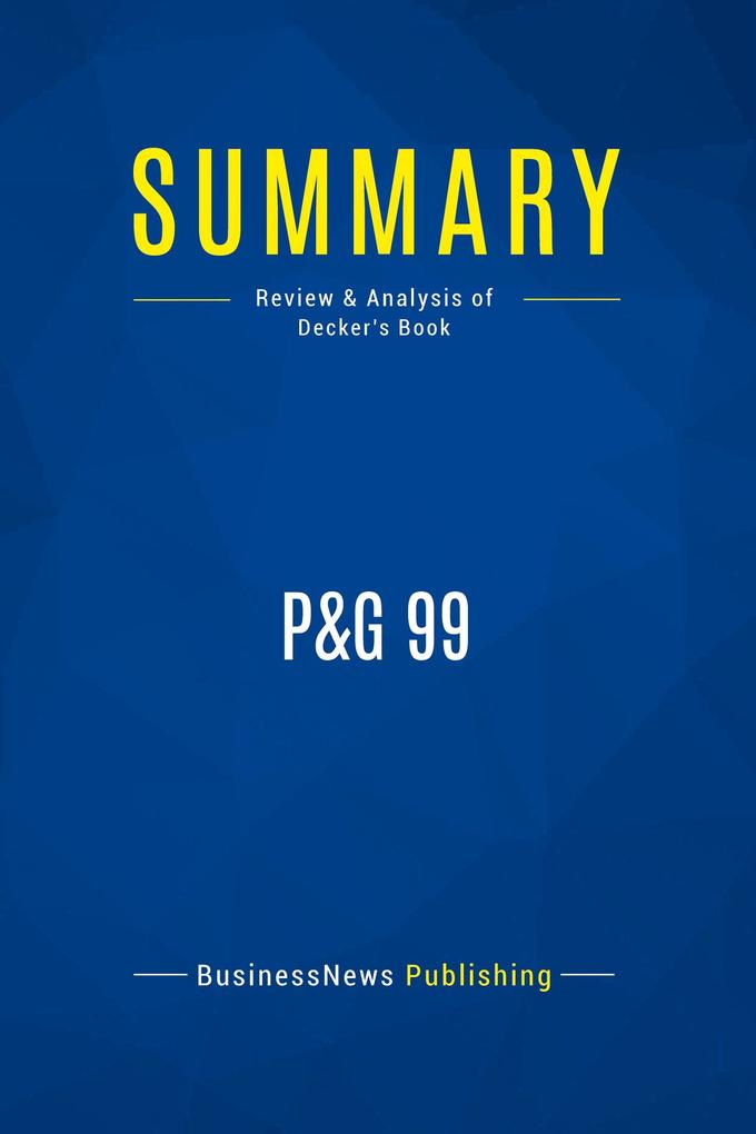 Summary: P&G 99