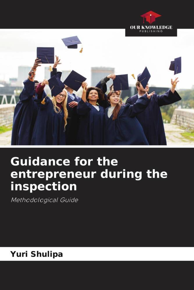 Guidance for the entrepreneur during the inspection