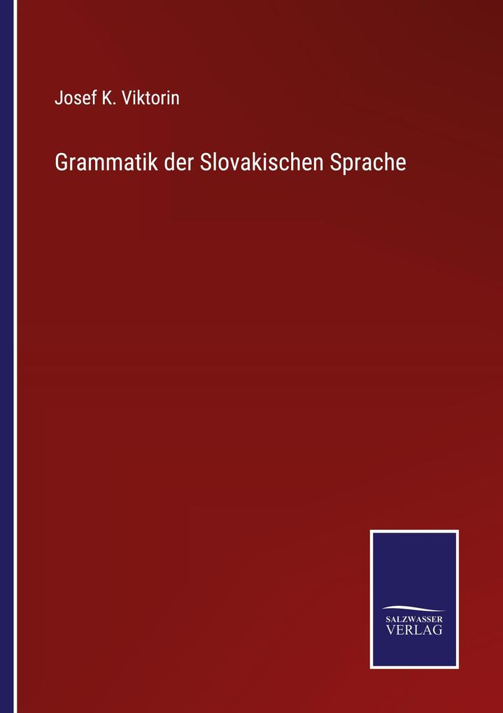 Grammatik der Slovakischen Sprache