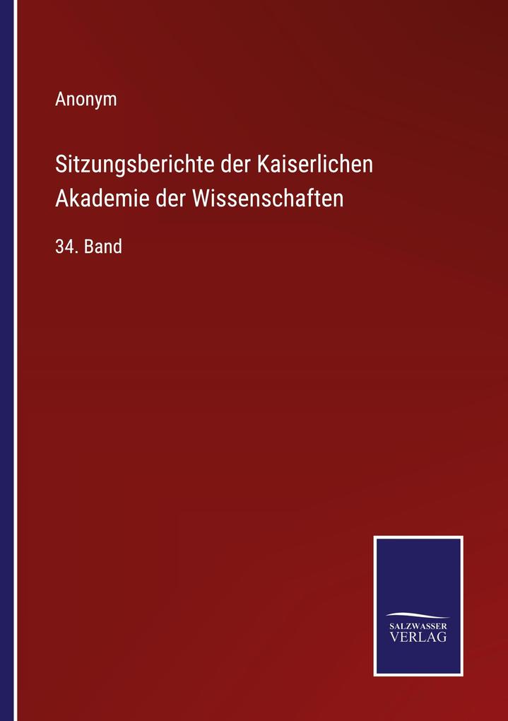 Sitzungsberichte der Kaiserlichen Akademie der Wissenschaften