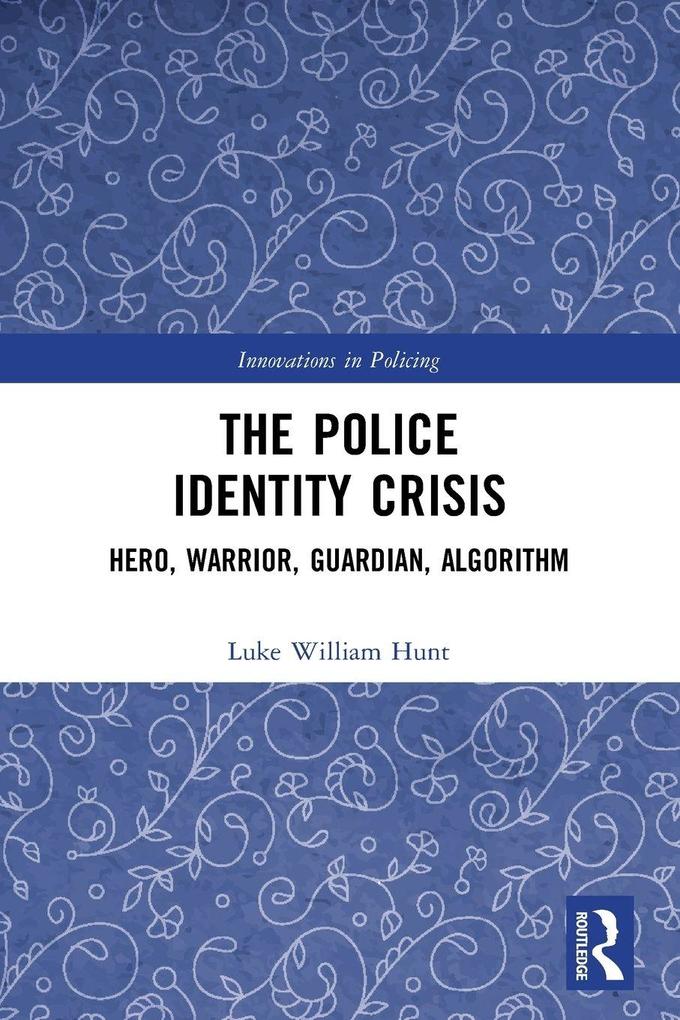 The Police Identity Crisis