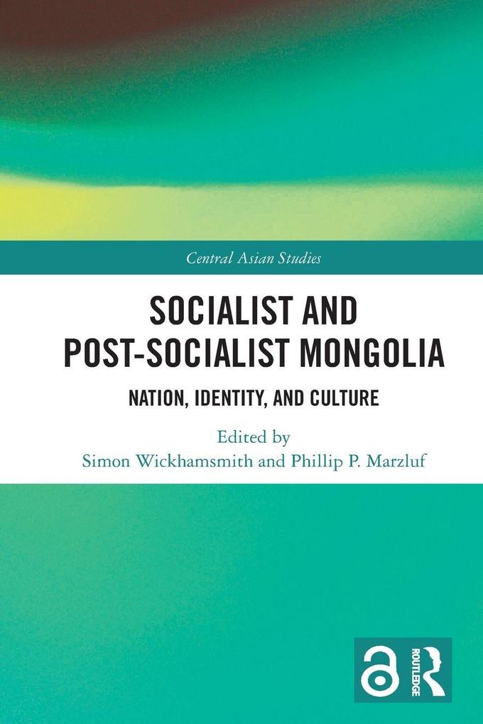 Socialist and Post-Socialist Mongolia