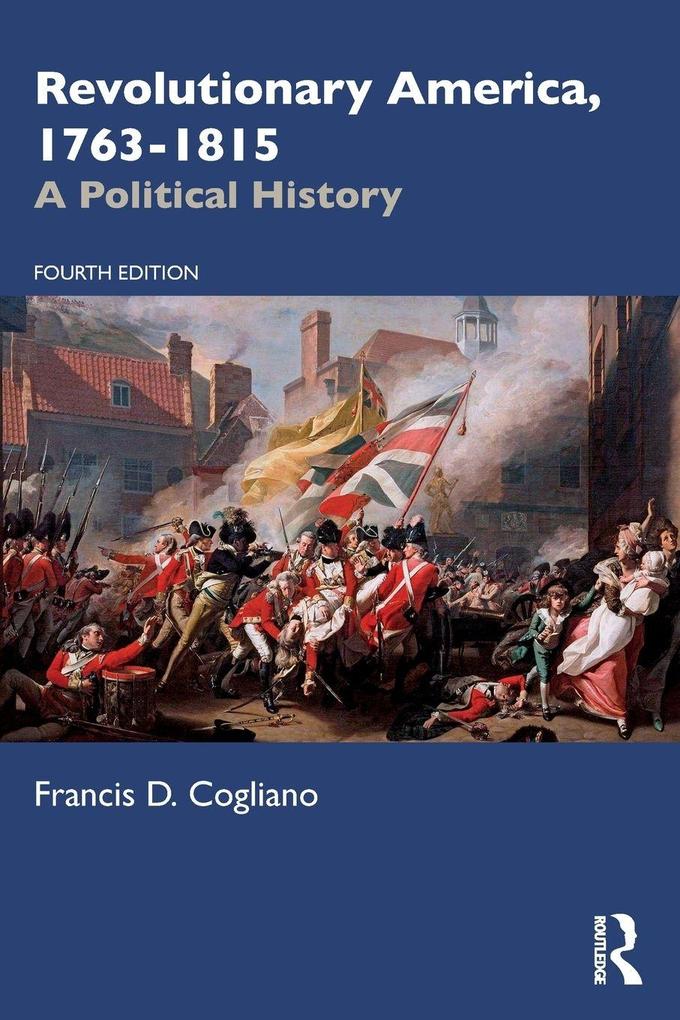 Revolutionary America 1763-1815