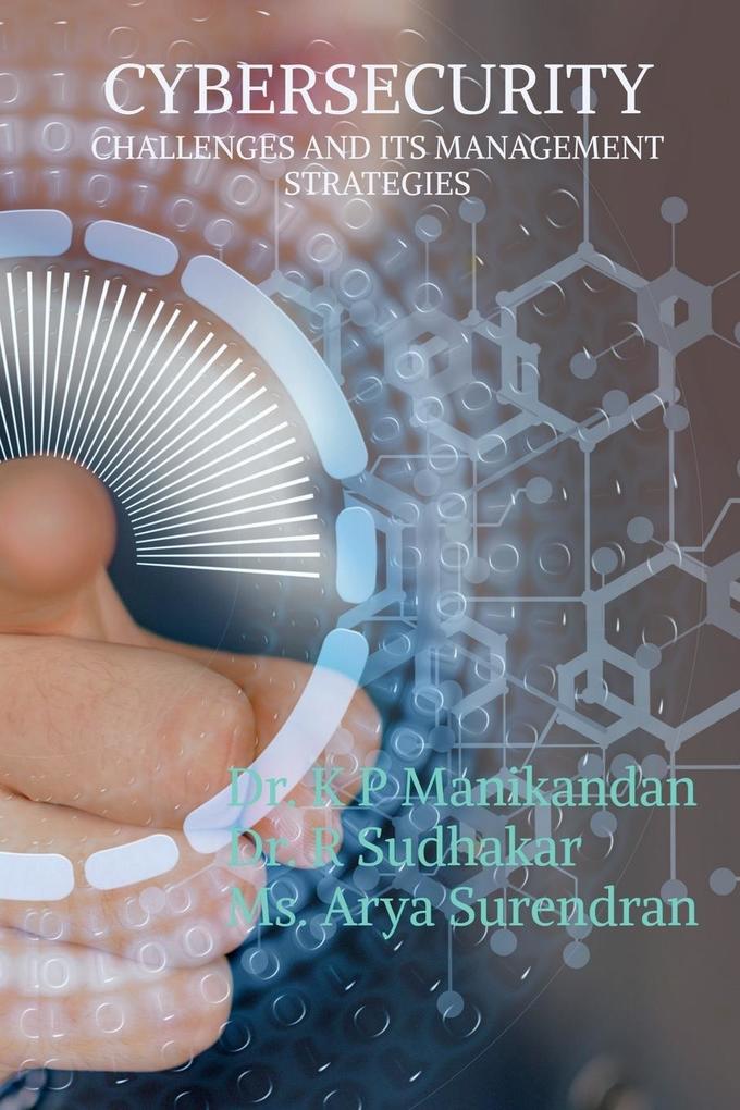 CYBER SECURITY CHALLENGES AND ITS MANAGEMENT STRATEGIES