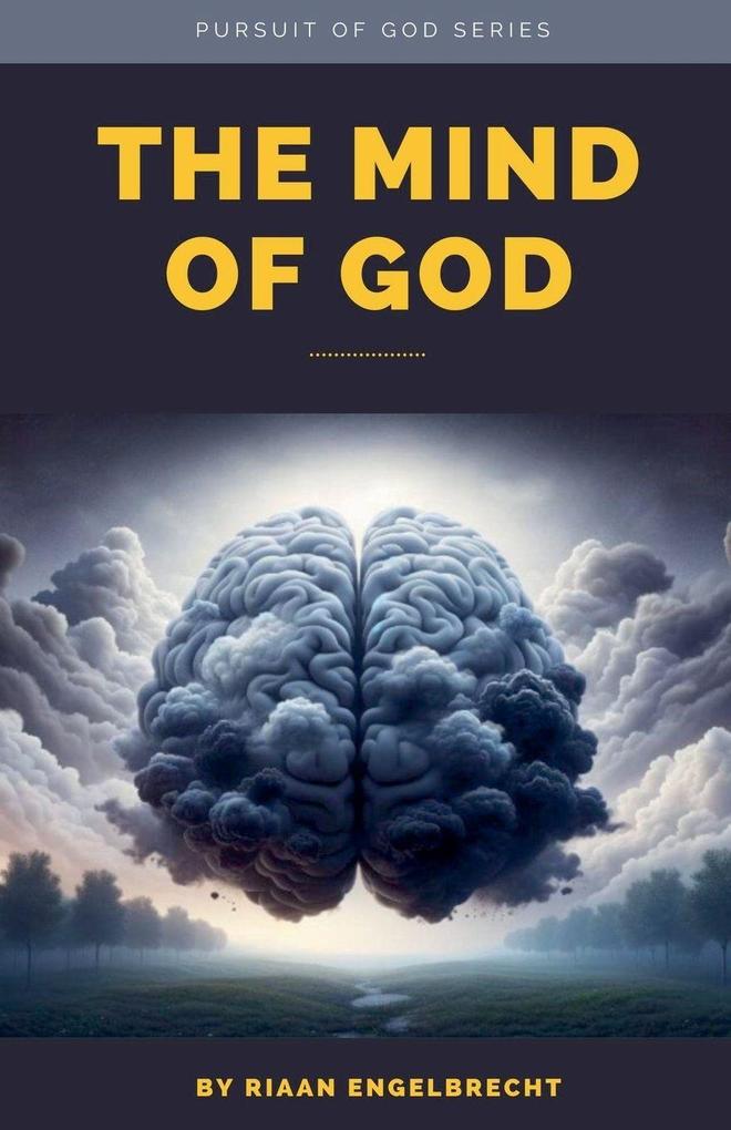 The Mind of God