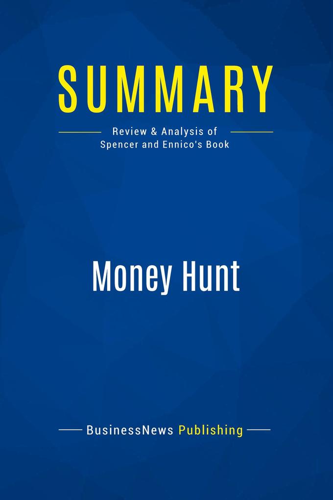 Summary: Money Hunt