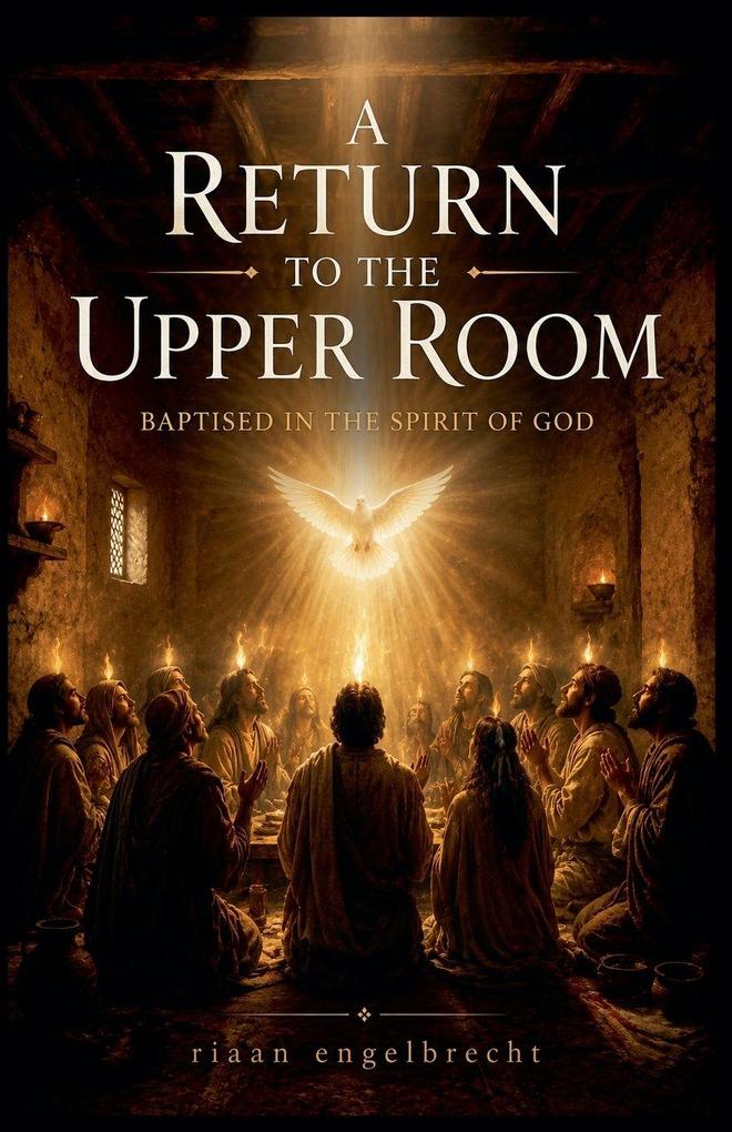 A Return to the Upper Room