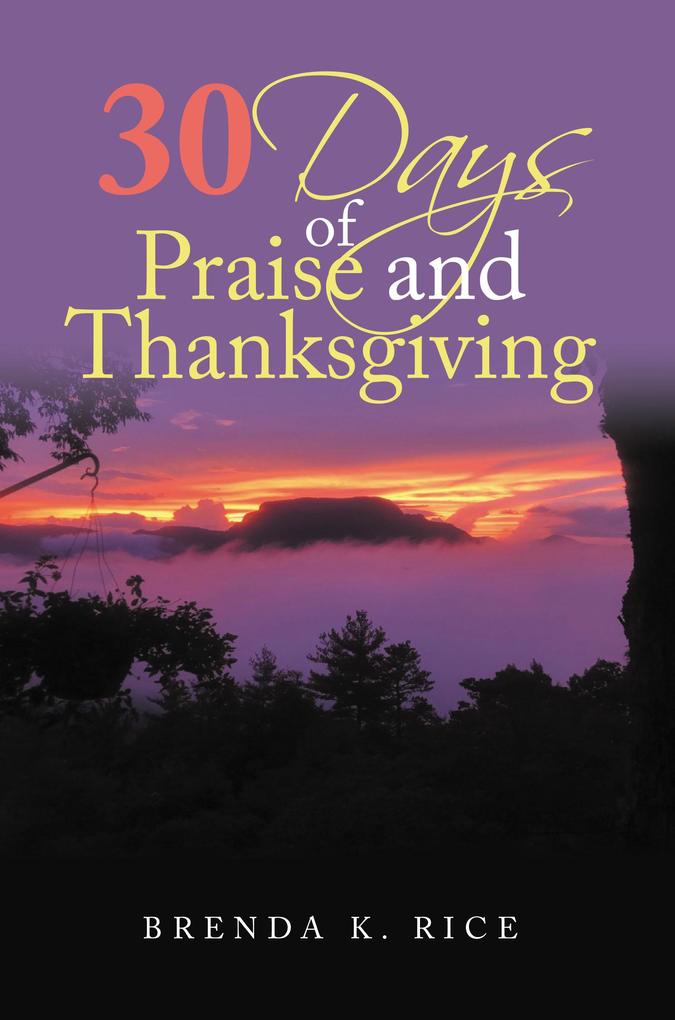 30 Days of Praise and Thanksgiving