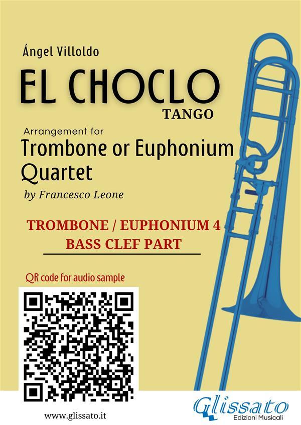 Trombone/Euphonium 4 part of El Choclo for Quartet