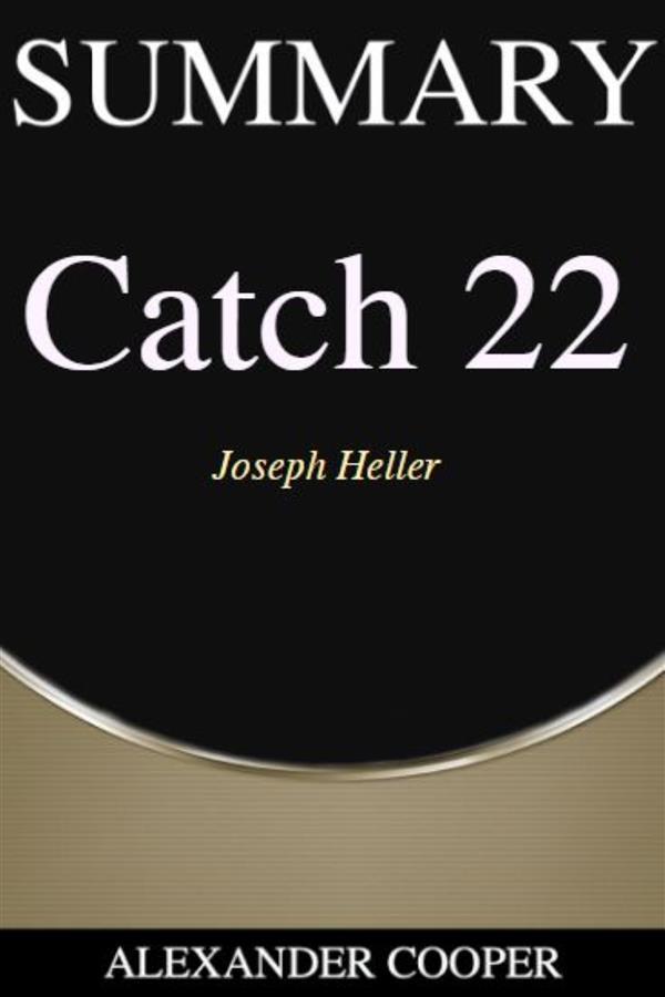Summary of Catch 22