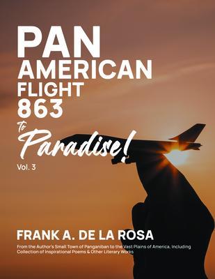 Pan American Flight #863 to Paradise! 2nd Edition Vol. 3