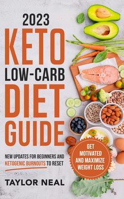 2023 Keto Low-Carb Diet Guide