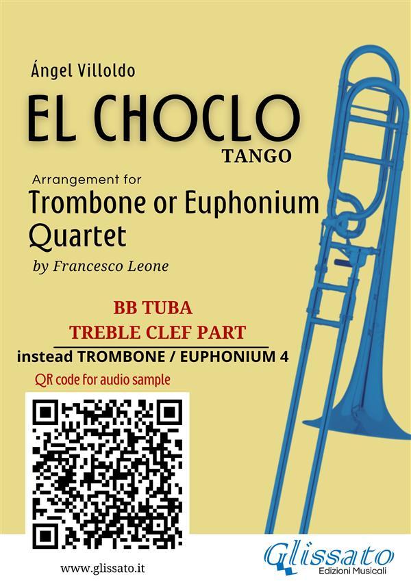 Bb Tuba t.c. (Instead Trombone 4) part of El Choclo for Quartet